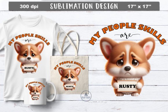 Download My People Skills Are Rusty | Funny Dog - Rusty Collection